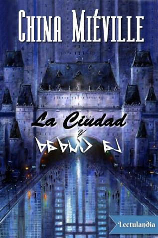 La Ciudad y La Ciudad