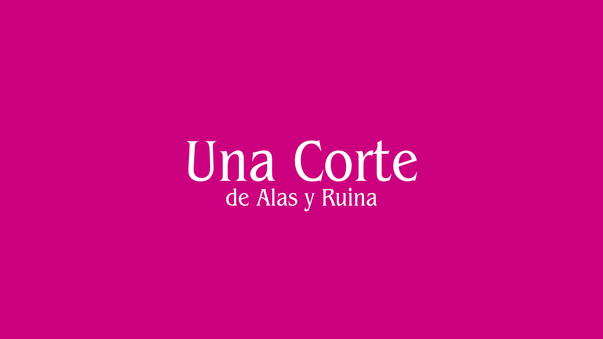 Una Corte de Alas y Ruina