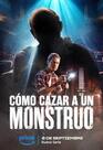 cómo cazar a un monstruo 1