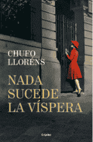 Portada del libro "Nada sucede la víspera"