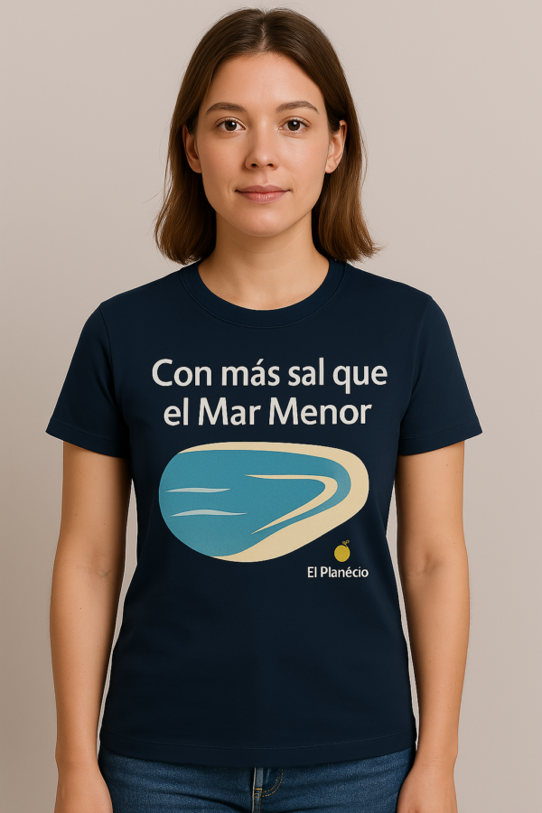 Camiseta Con Mas Sal Que El Mar Menor