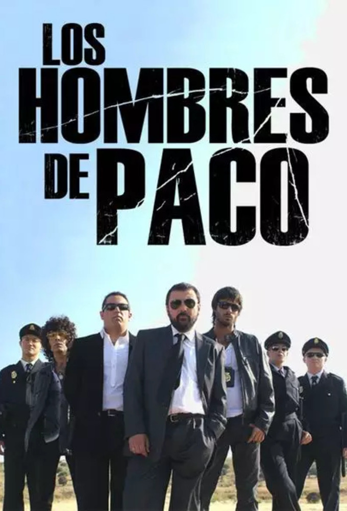 Los hombres de Paco