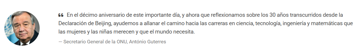 Mensaje del Secretario General ONU sobre el Día internacional de la mujer y la niña en la Cieincia